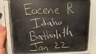 Eocene R  Idaho Batholith w Dave Rodgers [upl. by Dell]