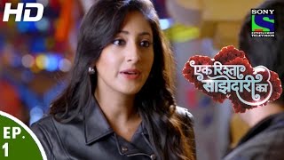 Ek Rishta Saajhedari Ka  एक रिश्ता साझेदारी का  Episode 1  8th August 2016 [upl. by Ecinrahs]