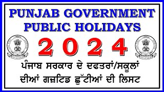 Punjab Govt Holidays list 2024Punjab govt holidays calendar 2024ਪੰਜਾਬ ਦੀਆਂ ਗਜ਼ਟਿਡ ਛੁੱਟੀਆਂHolidays [upl. by Tonie38]