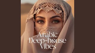 Arabic DeepHouse Dreams [upl. by Farah659]