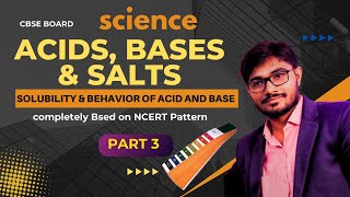 Solubility amp Behavior of acid and base  Acids Bases And Salts  pt 3 Class 10 Science  Chapter 2 [upl. by Mehs308]