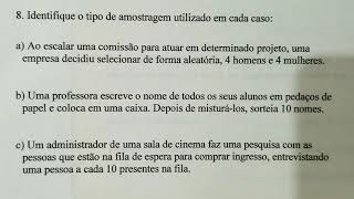 Identifique o tipo de amostragem utilizado em cada caso [upl. by Earahc]