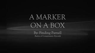 A Marker on a Box by Finding Parnell Official Lyrics Video [upl. by Amarillas982]