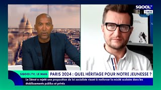 Le Mag 21102024  Paris 2024  quel héritage pour notre jeunesse [upl. by Bab842]