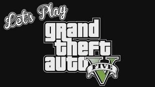 Lets Play GTA V  Free Play [upl. by Aznecniv352]