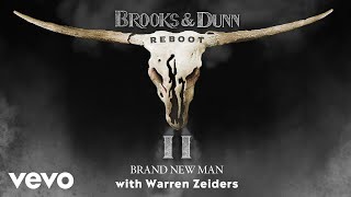 Brooks amp Dunn  Brand New Man with Warren Zeiders Official Audio [upl. by Jane]