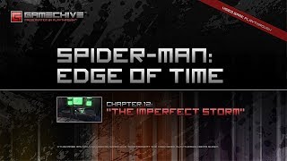 SpiderMan Edge of Time PS3 Gamechive Chapter 12 The Imperfect Storm Easy [upl. by Notsirt251]