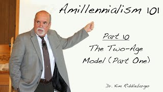 Amillenialism 101  The TwoAge Model Part One [upl. by Idaf]