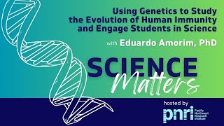 Using Genetics to Study the Evolution of Human Immunity and Engage Students in Science [upl. by Notsrik]