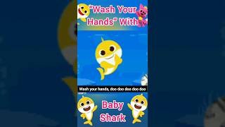 Wash Your Hands With Baby Shark  Good Habits Song  Nursery Rhymes amp Kids Songs [upl. by Ellerehc632]