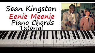 Sean Kingston  quot Eenie Meenie quot Piano Chords Tutorial  ft Justin Bieber [upl. by Galvan639]