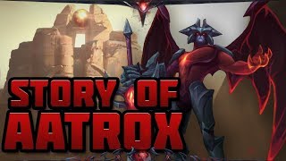 Story of Aatrox Explained [upl. by Nylahs]