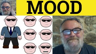 🔵 Mood Meaning  Mood Examples  Mood Definition  GRE Essential Vocabulary [upl. by Attelrahc]