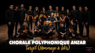 chorale polyphonique ANZAR TARGIT hommage à IDIR [upl. by Nelag42]