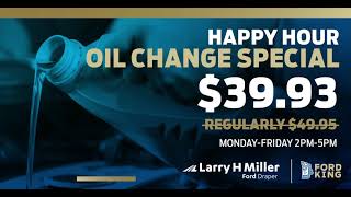 Drive amp Save at Larry H Miller Ford Draper 3993 Happy Hour Oil Change [upl. by Eugenius691]