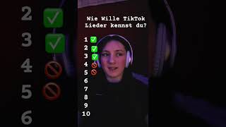 Wie Wille TikTok Lieder kennst du [upl. by Lang36]