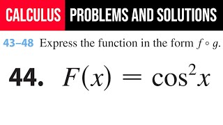 44 Express the function in the form f°g Fxcos2⁡x [upl. by Merna]