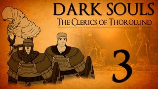 Dark Souls  The Clerics of Thorolund Coop GRAVELORDED Tomb of Giants Ep 3 [upl. by Naesad165]