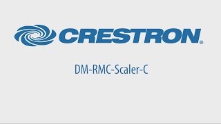 Crestron DMRMCScalerC Unboxing [upl. by Gavan]