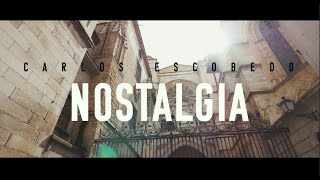 Carlos Escobedo  Nostalgia Versión piano y voz [upl. by Ylaek869]