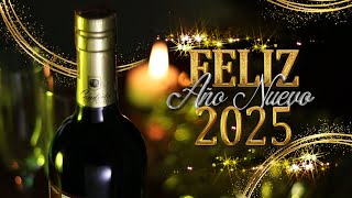 MENSAJE DE FELIZ AÑO NUEVO 2025 [upl. by Saideman]