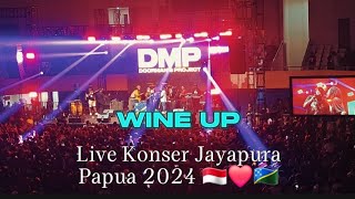 DMP  Wine Up  Live Konser Jayapura Papua🇮🇩 [upl. by Retsila]