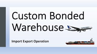 What Is Custom Bonded Warehouse [upl. by Thurlow]