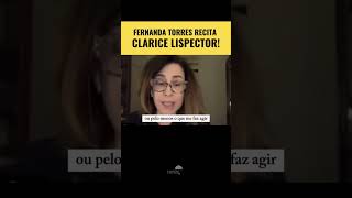 FERNANDA TORRES RECITA CLARICE LISPECTOR [upl. by Tadeas]