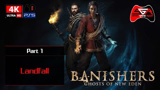 Banishers Ghosts of New Eden Gameplay  Part 1 Landfall 4K UHD 60fps [upl. by Rist]