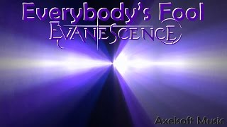 Evanescence  Everybodys Fool  Remix Axelsofts Night Version [upl. by Ahseka990]