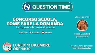 VIDEO GUIDA e QUESTION TIME  Concorso scuola 2023 le risposte alle vostre domande [upl. by Nannah]