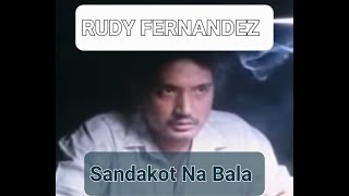 Rudy Fernandez Sandakot Na Bala Jose Carreon 1988 [upl. by Orlantha]