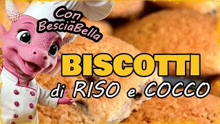 Biscotti di Riso e Cocco [upl. by Lahcsap500]