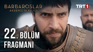 Barbaroslar Akdenizin Kılıcı 22 Bölüm Fragmanı [upl. by Brogle]