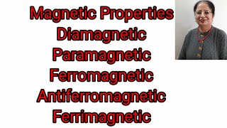 Magnetic propertiesDiamagnetic Paramagnetic Ferromagnetic Antiferromagnetics Ferrimagnetic [upl. by Wilson]