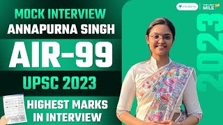 Annapurna Singh Rank 99 212 Highest Marks in the IAS Interview 2023  UPSC Mock Interview [upl. by Enalahs987]