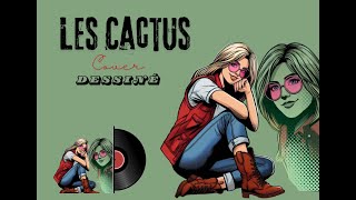 CD050 Les cactus  Jacques Dutronc  Cover Dessiné [upl. by Nations]