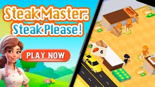 Steak Master Steak Please！ Gameplay [upl. by Bradly]