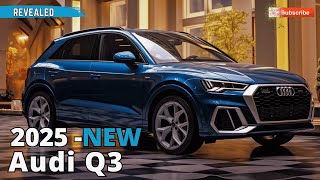 2025 First Look Audi Q3The Top SUV Crossover from Audi [upl. by Toby455]