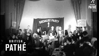 Socialist Convention Reading Pennsylvania 1948 [upl. by Ardnauqal]