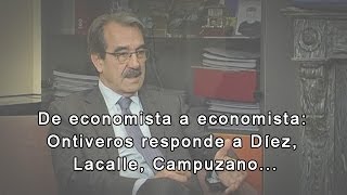 De economista a economista Ontiveros responde a Díez Lacalle Campuzano [upl. by Nnylecyoj579]