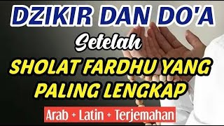 Tuntunan Ringkas dan Lengkap Dzikir dan Doa Sesudah Sholat Disertai Teks Arab Latin dan Arti [upl. by Divaj]