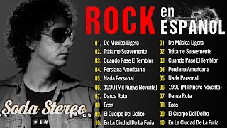 Rock en Español De Los 80 Y 90 💥 Lo Mejor De Soda Stereo [upl. by Cletus]