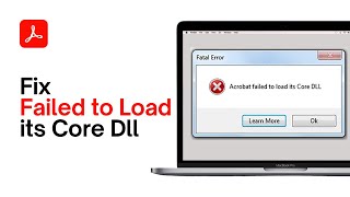 How To Fix Adobe Acrobat Failed To Load Its Core Dll Tutorial [upl. by Eilasor]