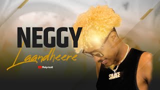 NEGGY NEGGY  LAANDHEERE  OFFICIAL AUDIO 2024 [upl. by Akehsar]