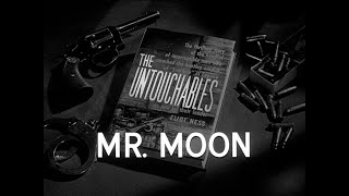 Mr Moon  teaser  The Untouchables [upl. by Eentruoc]