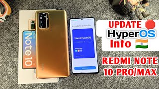 🇮🇳 OFFICIAL  Redmi Note 10 Pro HyperOS Update  Redmi Note 10 Pro Max HyperOS Update  THE END [upl. by Ayim170]