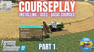 COURSEPLAY GUIDE  PART 1  Farming Simulator 22 [upl. by Aihseuqal]