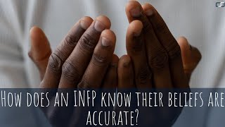 How does an INFP know their beliefs are accurate  CS Joseph Responds [upl. by Einot]