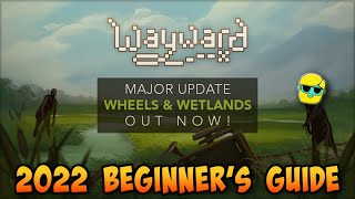 Wayward  2022 Guide for Complete Beginners  Episode 1 [upl. by Yttap]